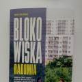Blokowiska Radomia. Autor Marek Ziółkowski.