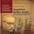 Stanisław Kelles-Krauze. Biografia radomskiego socjalisty. autor P. Prekiel 