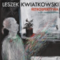Leszek Kwiatkowski (1949-2021)